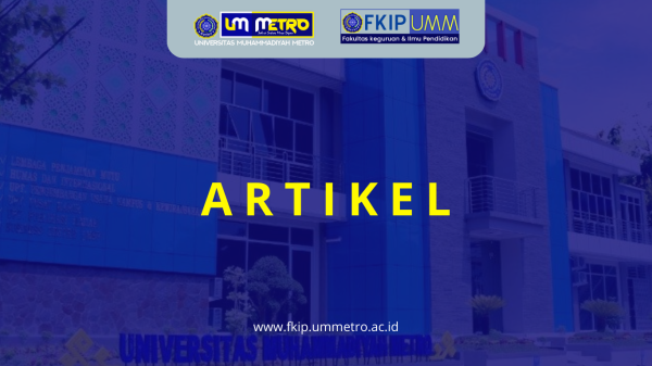 MSIB Angkatan 5 Kemdikbud-Ristek Memberikan Pengalaman Berharga Bagi Mahasiswa FKIP Pendidikan Ekonomi UM Metro